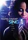 Mama I Want to Sing