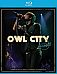 Owl City: Live from Los Angeles