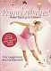 The Little Primaballerina: Ballet Training for Children