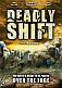Deadly Shift