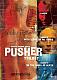 PUSHER:TRILOGY (3-DISC)
